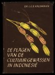 Kalshoven, L.G.E. - De plagen van de cultuur gewassen in Indonesie - 2 delen (compleet)