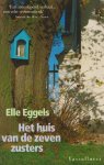 Elle Eggels - Huis Van De Zeven Zusters Goedk Ed