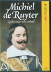 Zeeuws maritiem Muzeeum - Michiel de Ruyter Zoeken naar een zeeheld in 13 onderwerpen. dvd 77 minuten