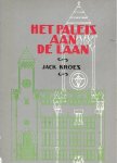 Kroes, jack - Het Paleis aan de Laan Kroes, jack - Het Paleis aan de Laan