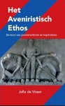 Jelle de Visser - Het Aveniristisch Ethos