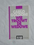 Goldoni, Carlo - Wie trouwt de weduwe?