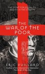 Eric Vuillard - The War of the Poor