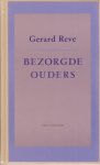 G. Reve - Bezorgde ouders
