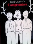 Ungerer, Tomi - Compromises