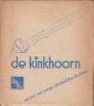JONGE CHRISTELIJKE DICHTERS - De kinkhoorn. Verzen van jonge christelijke dichters