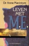 MACINTYRE, DR. ANNE - Leven met M.E