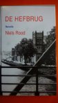 Rood Niels - De Hefbrug    Novelle