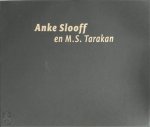 Anke Slooff - Anke Slooff en M.S. Tarakan