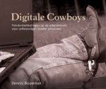 Bouwman Dennis - Digitale Cowboys trendontwikkelingen op de arbeidsmarkt voor zelfstandigen zonder personeel