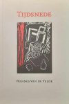 VAN DE VELDE Wannes - Tijdsnede - notities 1994-2000