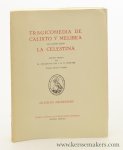 Criado de Val, M. / G. D. Trotter (eds.). - Tragicomedia de Calixto y Melibea, libro también llamado La Celestina. Edición crítica de M. Criado del Val y G. D. Trotter.