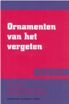 Lucia van Heteren, Chiel Kattenbelt, Christian Stalpaert - Ornamenten Van Het Vergeten (Theater Topics)