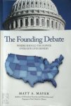 Matt Mayer - The Founding Debate