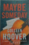 Colleen Hoover 77450 - Maybe Someday