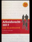 Monique van de Graaf - Arbeidsrecht 2017 voor de professional