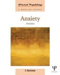 Stanley J. Rachman - Anxiety Clinical Psychology: A Modular Course