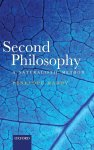 Penelope Maddy - Second Philosophy A Naturalistic Method