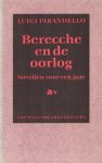 Pirandello, Luigi - Berecche en de oorlog. Novellen voor een jaar.