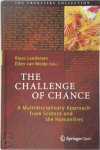  - The Challenge of Chance A Multidisciplinary Approach from Science and the Humanities