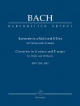 Bach, Johann Sebastian - Konzerte in a-Moll und E-Dur fUr Violine und Orchester BWV 1041, 1042