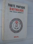Barbault, André - Traite Pratique d'Astrologie.