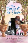 Andrew Matthews - A Shakespeare Story: The Taming of the Shrew