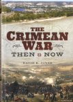 Jones, David R. - The Crimean War: Then and Now