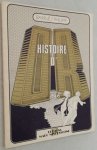 Barrué, Claude, (illustrations), Philippe (text), - Histoire d'Or. Editions Marc Minoustchine. [With signed letter by the editor]