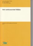 F.C.M.A. Michiels, A.G.A. Nijmeijer, J.A.M. van der Velden - Het wetsvoorstel Wabo