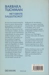 Tuchman - Het eerste saluutschot - De Amerikaanse vrijheidsstrijd en de Republiek - .,Geschiedenis van de Amerikaanse Vrijheidsoorlog, met als uitgangspunt het saluutschot dat de gouverneur van het Nederlandse eiland St. Eustatius op 16 nov. 1776 bracht.