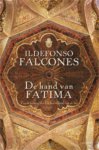Ildefonso Falcones - De hand van Fatima / druk 1
