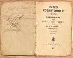 Conradi, E.J. - Schoolbook, 1857, Education | God Zorgt voor U. Leesboekje voor Jonge Kinderen. Dockum, A. Schaafsma, 1857, 46 pp.