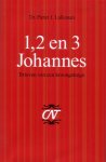 P.J. Lalleman, P.J. Lalleman - Commentaar op het Nieuwe Testament - 1, 2 en 3 Johannes