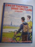 J. Feith - Zwerftochten door ons land Utrecht