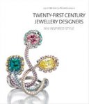 Weir-de La Rouchefoucauld, Juliet: - Twenty-first Century Jewellery Designers. An Inspired Style.