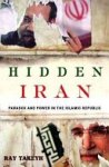 Ray Takeyh - Hidden Iran