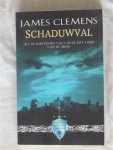 Clemens, James - De godengebieder, Boek I: Schaduwval
