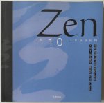 Lee Man-Tu Anthony en Weiss David vert Enserink Fransje. Illustrator : Parsons Ian ,James Nest Rhian e.a - Zen in 10 lessen