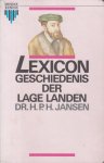 Jansen, dr H.P.H. - Lexicon geschiedenis der lage landen