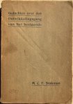 Stakman, M.C.E. - GEDACHTEN OVER DEN ONTWIKKELINGSGANG VAN HET BESTAANDE.