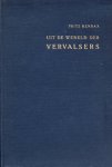 Mendax, Fritz - Uit de wereld der vervalsers