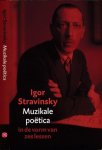 Stravinsky, Igor - Muzikale Poëtica : In de vorm van zes lessen