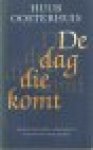 oosterhuis, Huub - DE DAG DIE KOMT