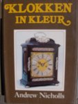 Nicholls, Andrew - Klokken in Kleur