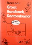 Lans, Free - Groot Handboek Kantoorhumor
