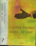 Connie Palmen (1955) debuteerde in 1991 met haar literaire roman De Wetten. - Geheel de Uwe