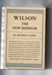 Link Arthur S. - Wilson (Woodrow) , the New Freedom