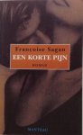 Sagan, Françoise - Een korte pijn Sagan, Françoise - Een korte pijn