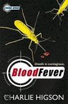 Higson, Charlie. - Blood Fever, Death is contagious